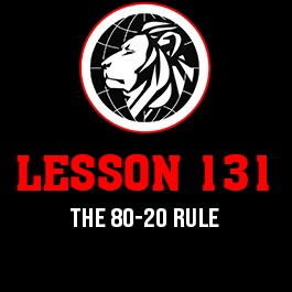 Lesson 131. The 80-20 rule