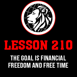 Lesson 210. The goal is financial freedom and free time