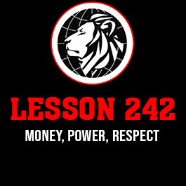 Lesson 242. Money, power, respect