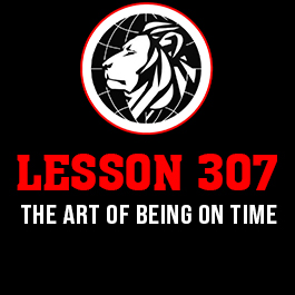 Lesson 307. The art of being on time