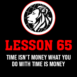 Lesson 65. Time isn't money what you do with time is money